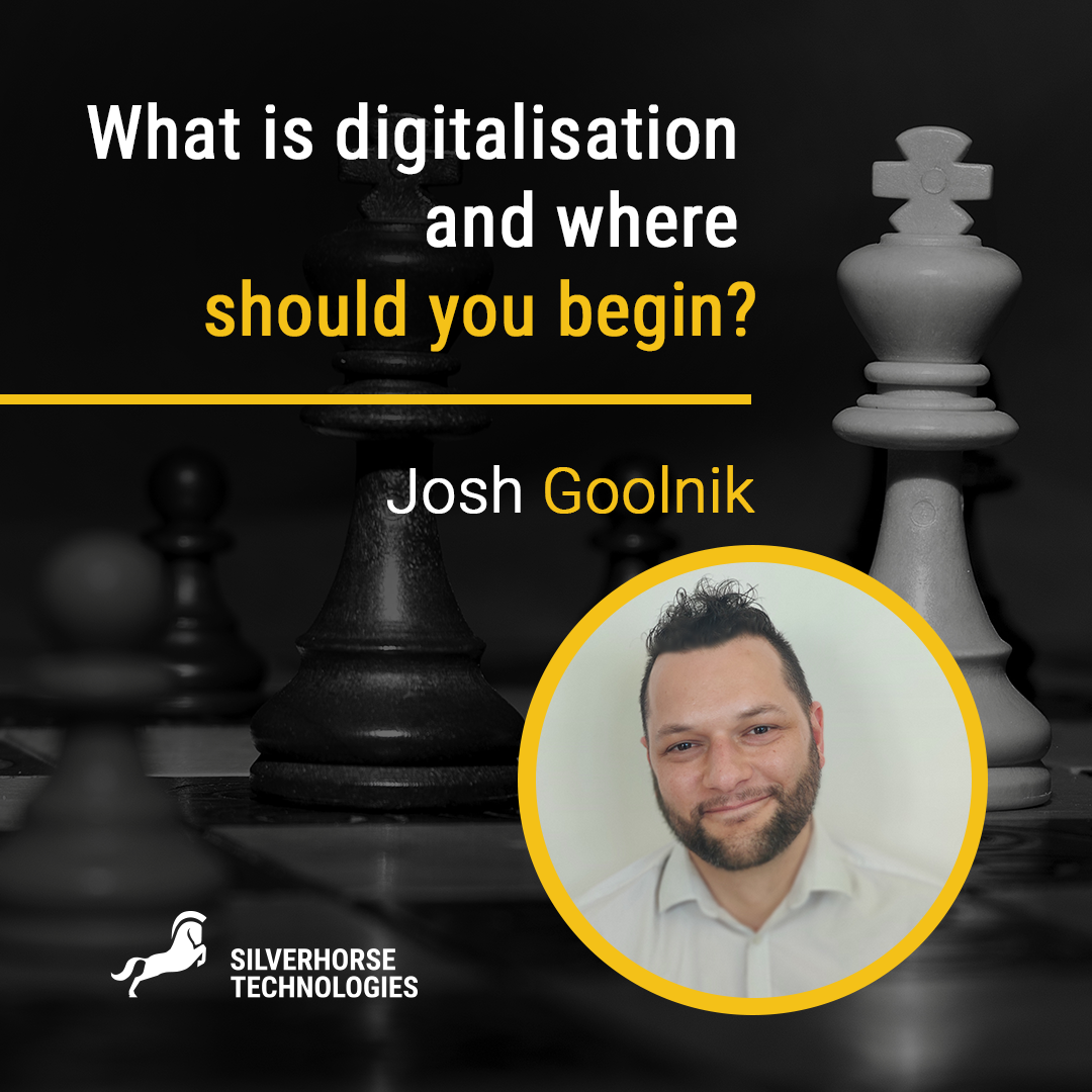 What is digitalisation and where should you begin?